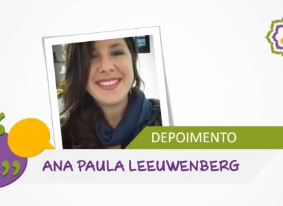 Depoimento Ana Paula Leeuwenberg – Competências Socioemocionais para Educadores